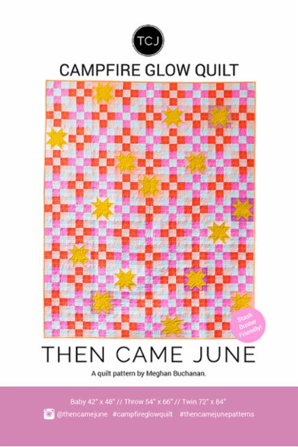 Then Came June Pattern Campfire Glow Quilt