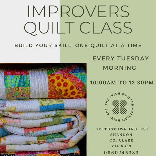 Improvers Quilt Class, Tuesday Mornings from 10am to 12.30pm