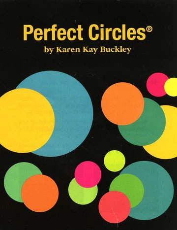 Original Perfect Circles by Karen Kay Buckley