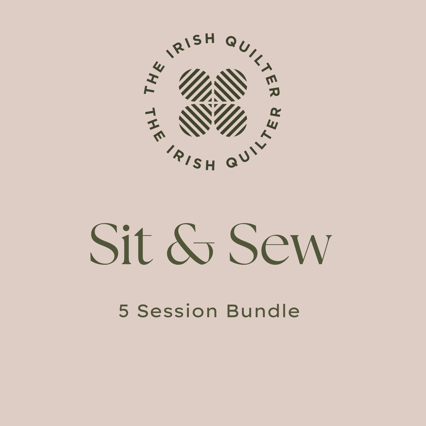 Sit and Sew 5 Session Bundle
