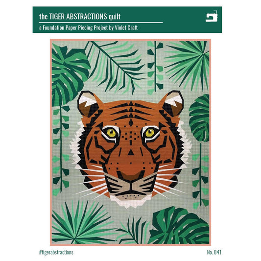 The Violet Craft Tiger Abstractions Quilt Pattern